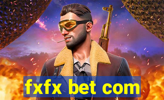 fxfx bet com